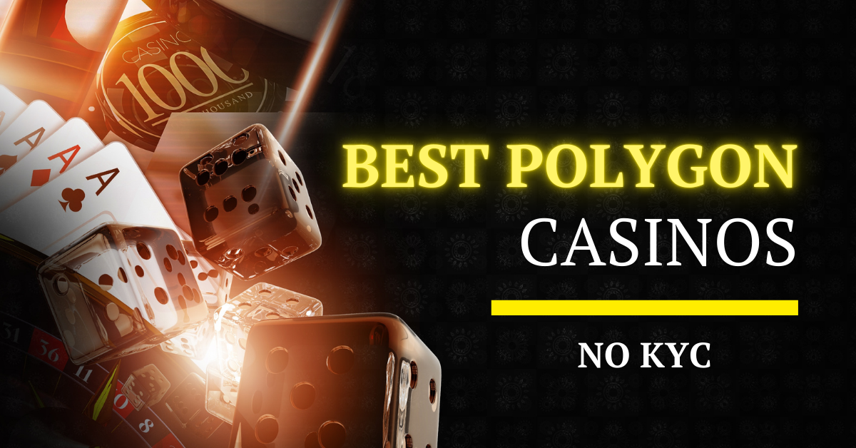 Best Polygon Casinos No KYC Required in 2025